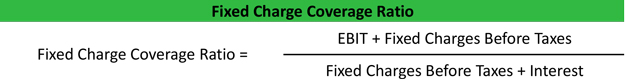 Fixed Charge Coverage Ratio