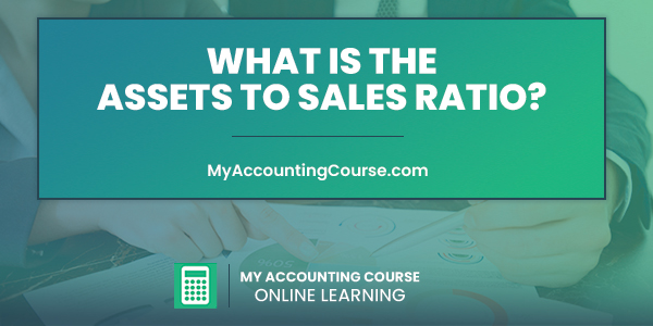 what-is-the-assets-to-sales-ratio-formula