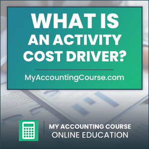 what-is-an-activity-cost-driver